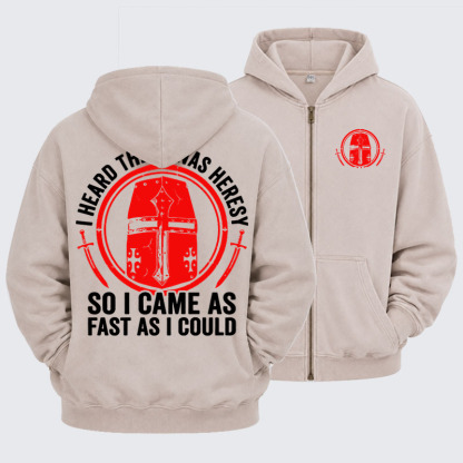 Washed Zip-Up Hoodie - I Heard There Was Heresy. So I Came As Fast As I Could Crusader Joke - Beige (front and back)