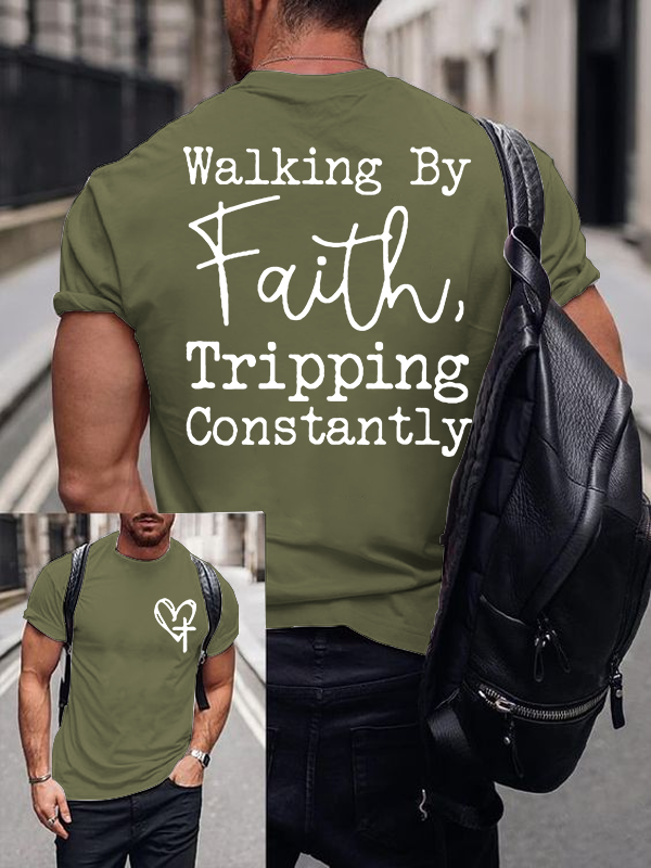  Walking By Faith Tripping Constantly Jesus God Christian Cotton T-Shirt