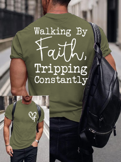  Walking By Faith Tripping Constantly Jesus God Christian Cotton T-Shirt