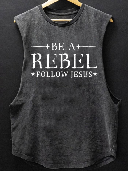 Be A Rebel Follow Jesus Christian Washed Tank