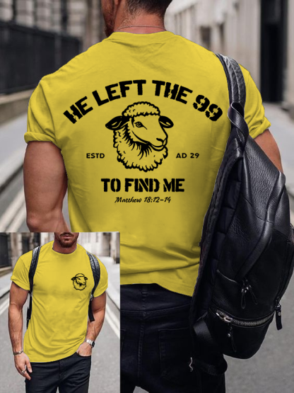 He left the 99 to Find Me Jesus God Christian Cotton T-Shirt