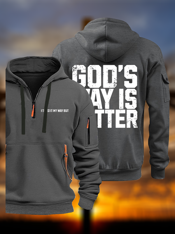 God's Way Is Better Jesus God Christian Zipper Hoodies