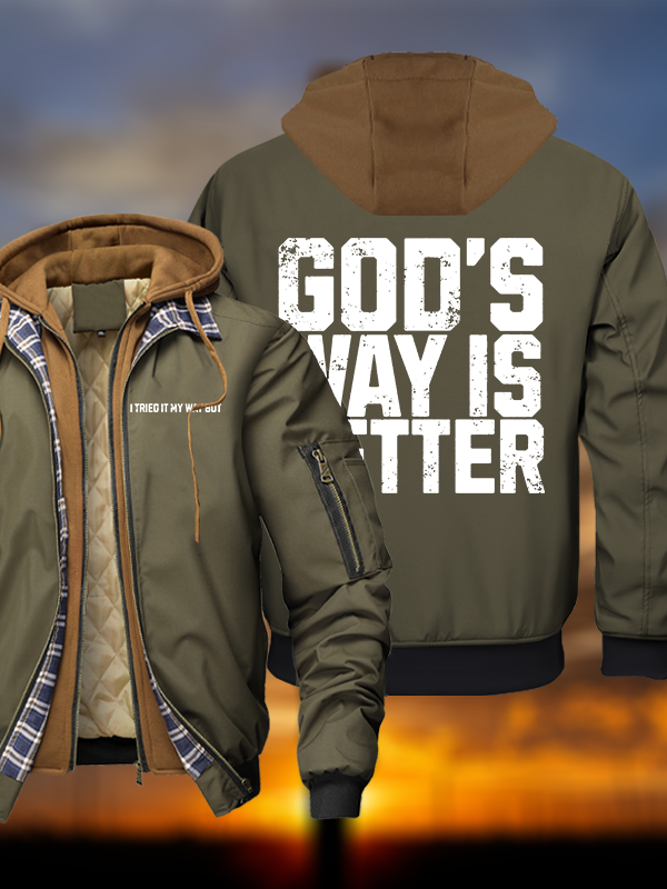 God's Way Is Better Warm Hooded Bomber Jacket