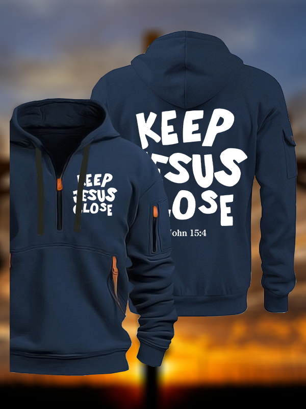 Keep Jesus Close Jesus God Christian Zipper Hoodies