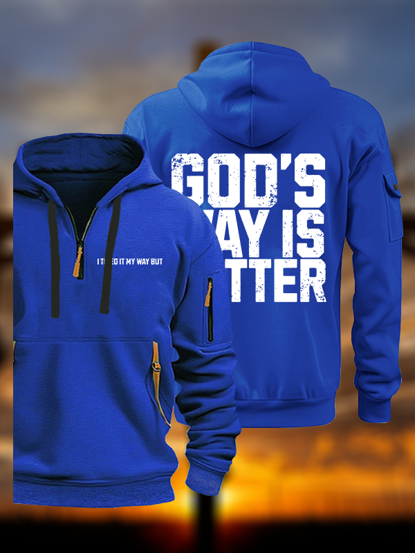 God's Way Is Better Jesus God Christian Zipper Hoodies