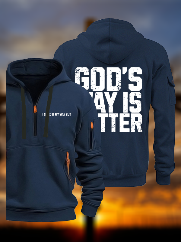 God's Way Is Better Jesus God Christian Zipper Hoodies