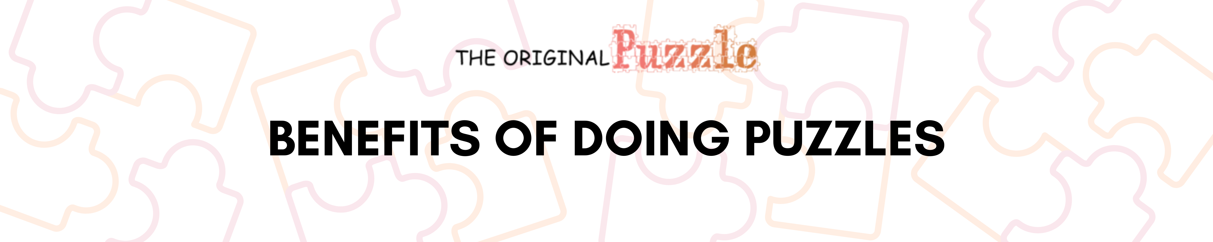 Benefits of Doing Original Puzzles