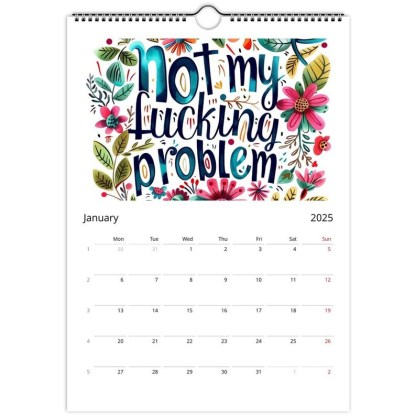 📆Welcome To The Fuckery Fun Wall Calendar 2025