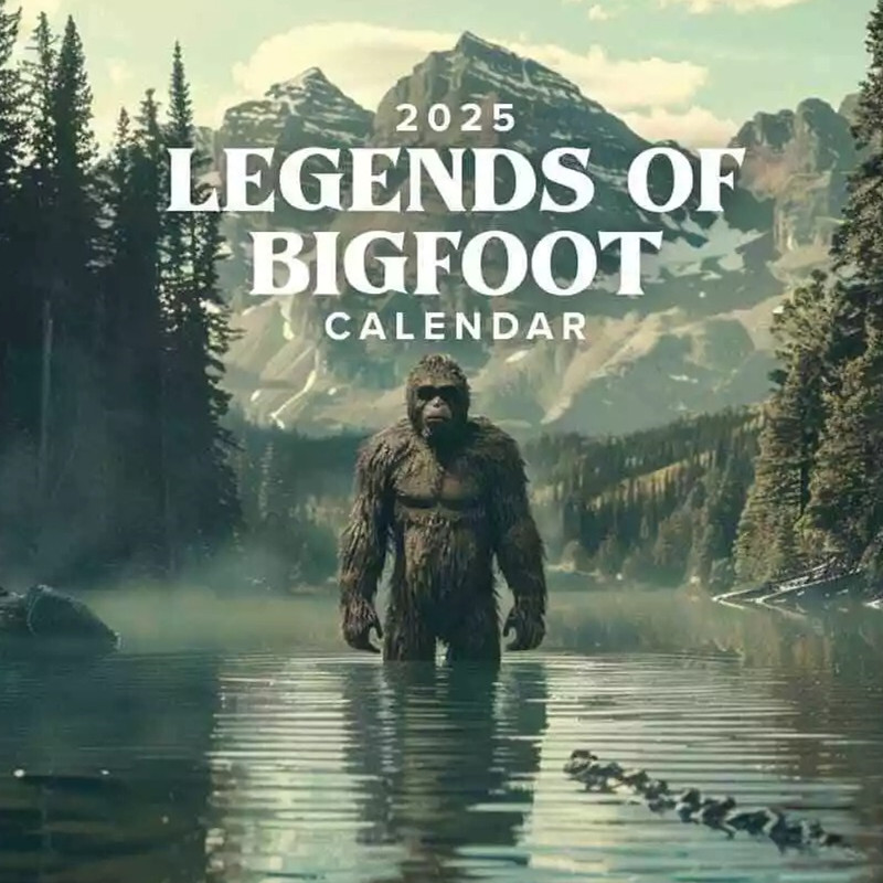 2025 Legends Of Bigfoot Calendar