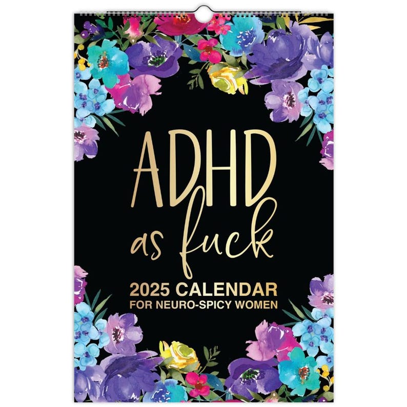2025 Funny Adult Monthly ADHD Neurospicy Wall Calendar