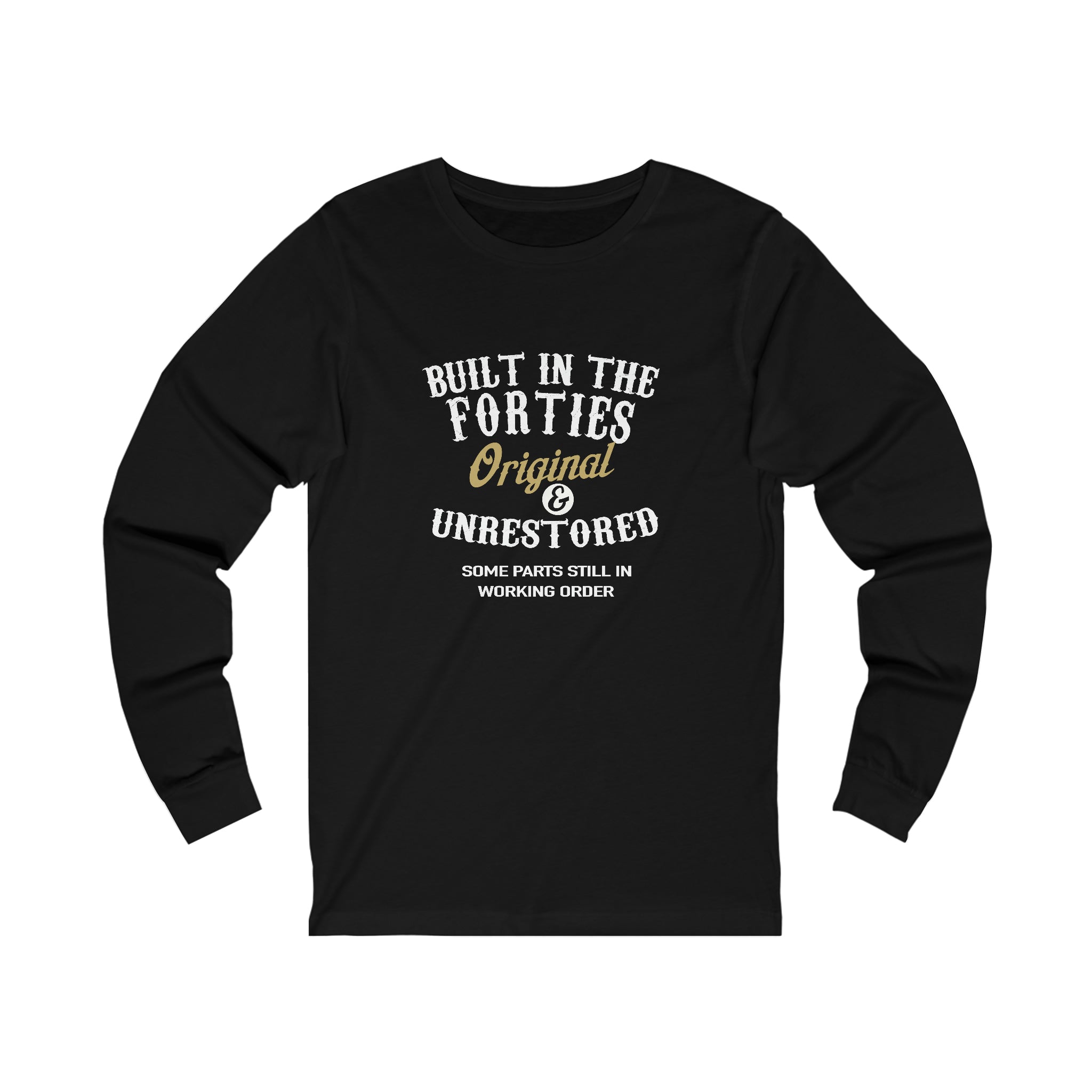 Classic Fortitude: The Witty Long Sleeve Tee for Spirited 1940s Survivors