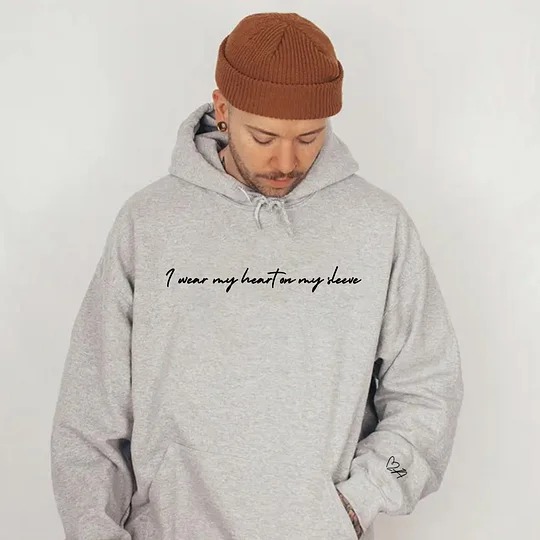 I Wear My Heart On My Sleeve Custom Sweatshirt or Hoodie