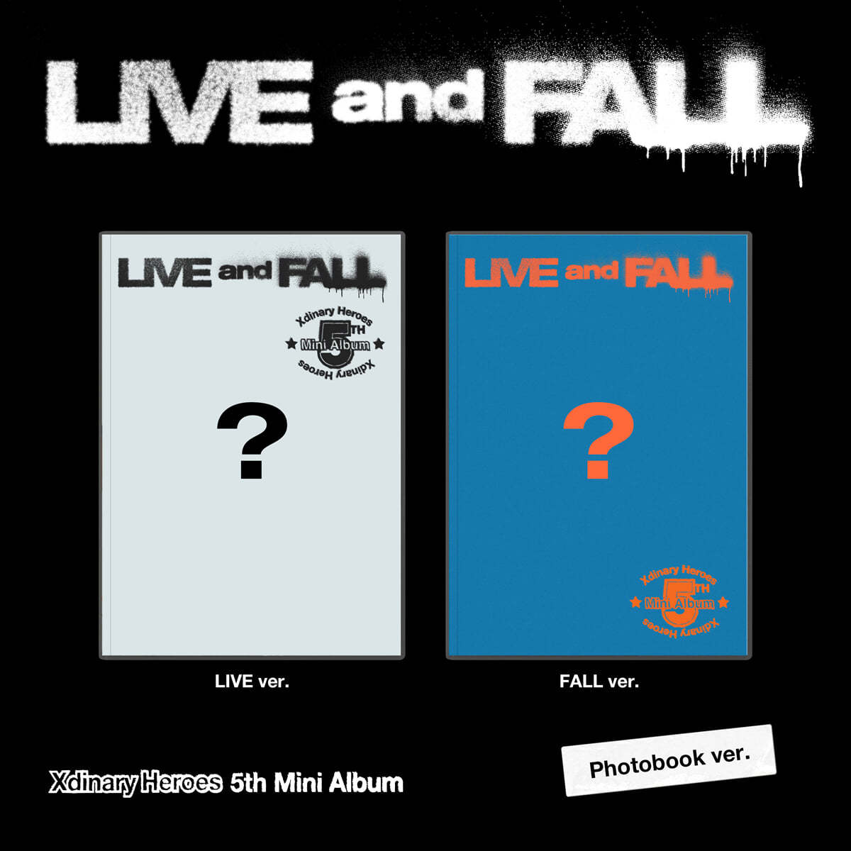 Xdinary Heroes - 5th Mini "LIVE and FALL" (PhotoBook Ver.) [Random / Set]-FinaKpop