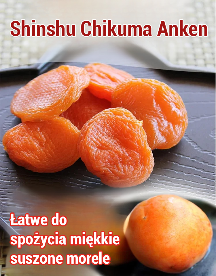 Suszone morele Shinshu Chikuji w Japonii - niesłodzone