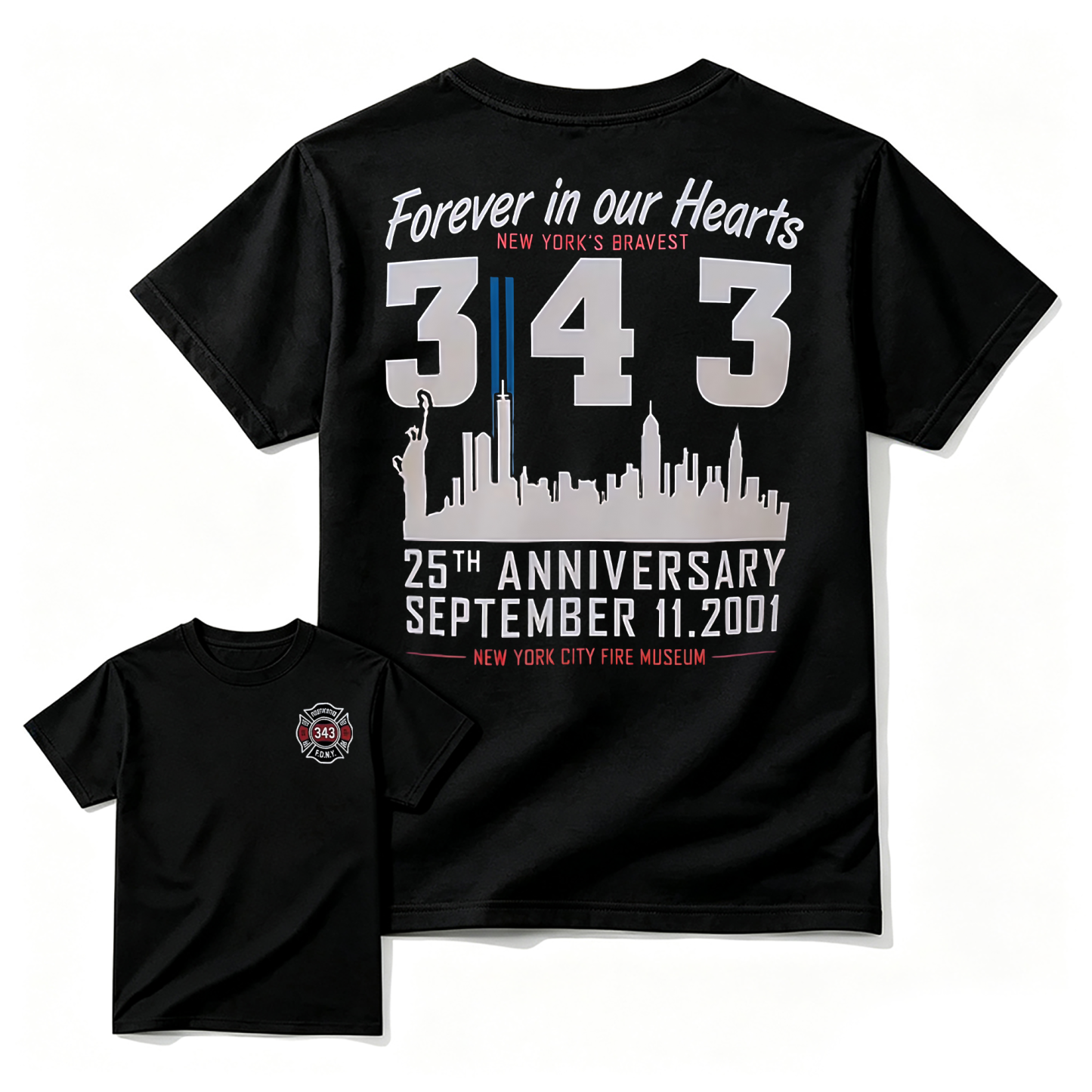 "Forever In Our Hearts" New York's Bravest 9/11 T-Shirt