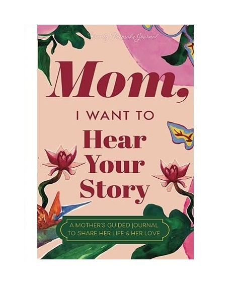 Mom, I Want to Hear Your Story" Heirloom Edition💟