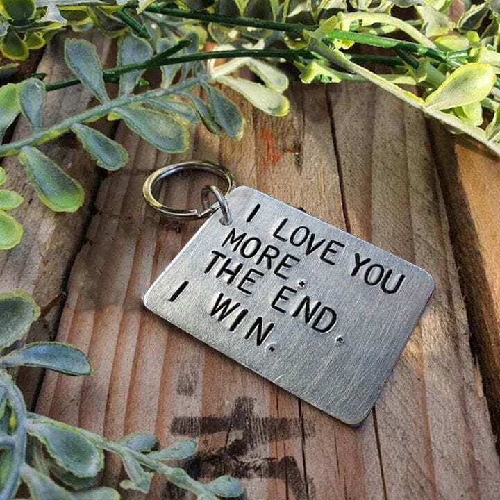 "I Love You More The End I Win"Funny Birthday Keychain-- A personalised gift for him/her