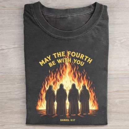 May The Fourth Be With You Daniel 3 17 Unisex T-shirt