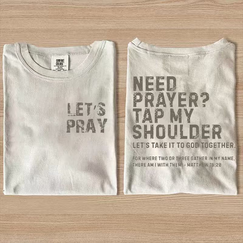 Need Prayer Tap My Shoulder T-shirt