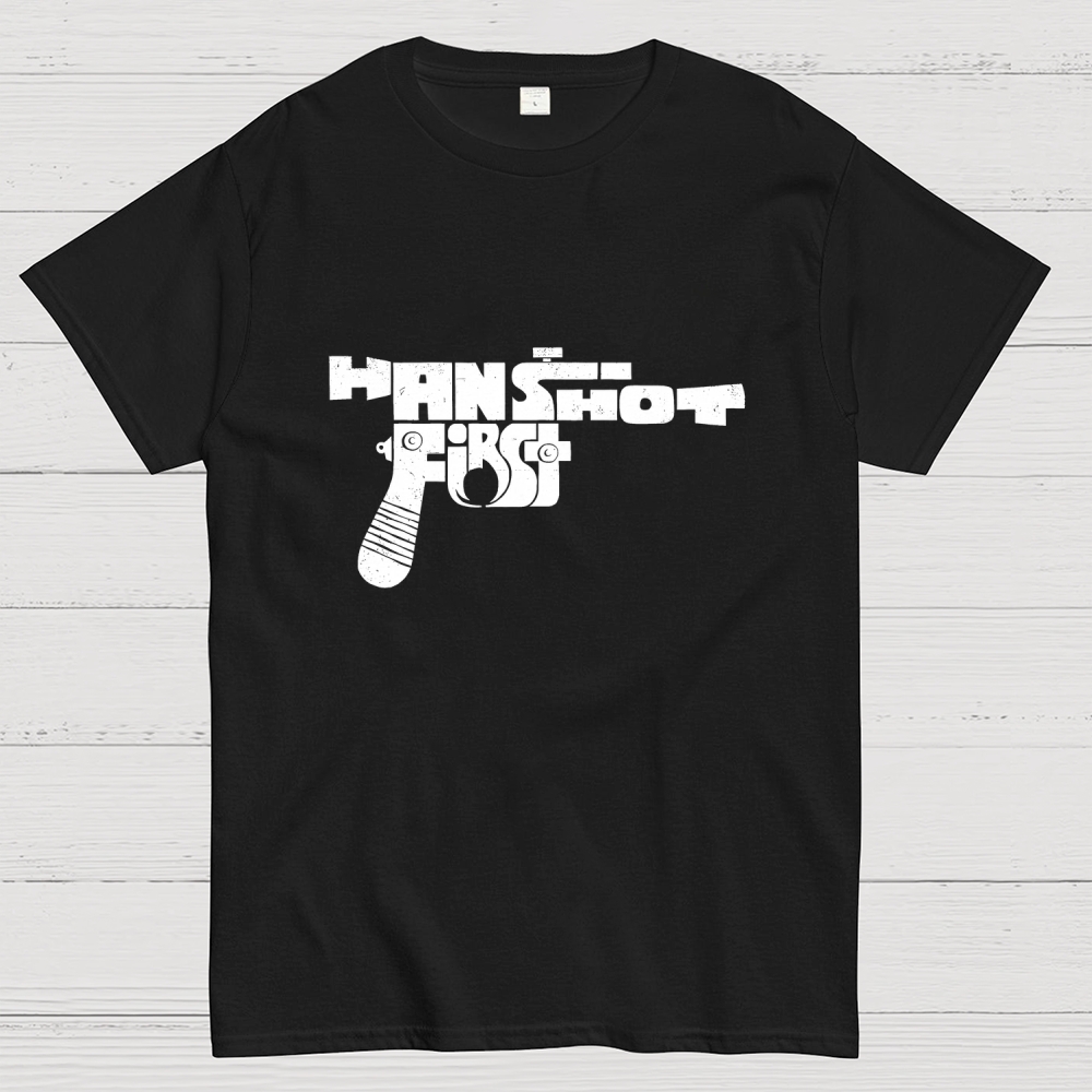 Han Shot First Geek T-Shirt