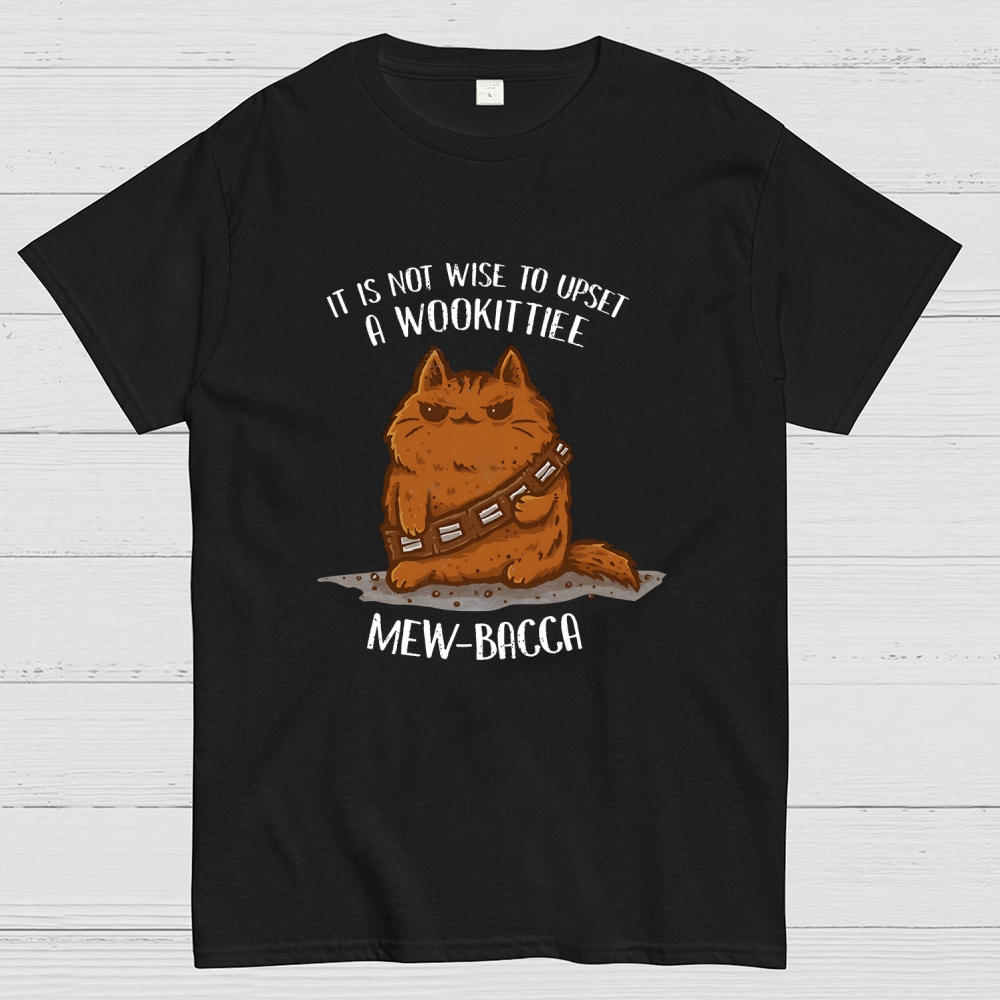 It Is Not Wise To Upset A Wookittiee Geek T-Shirt