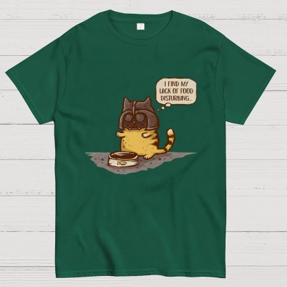 I Find My Lack Of Food Disturbing Geek T-Shirt