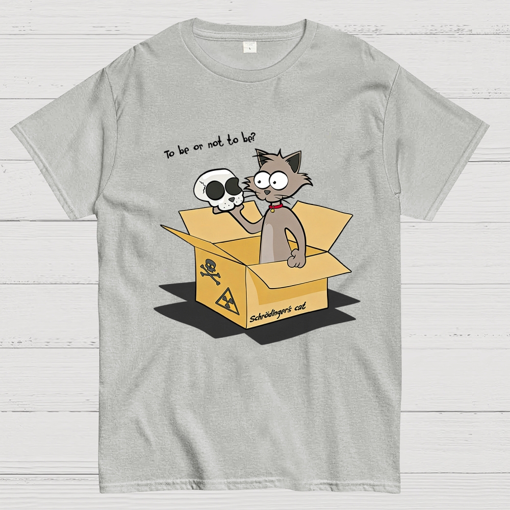 To Be Or Not To Be? Schrödinger's Cat Geek T-Shirt