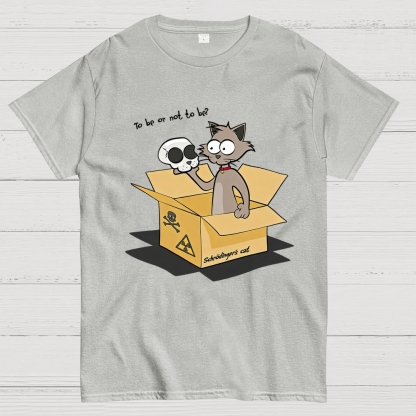 To Be Or Not To Be? Schrödinger's Cat Geek T-Shirt
