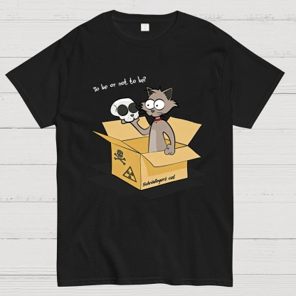 To Be Or Not To Be? Schrödinger's Cat Geek T-Shirt