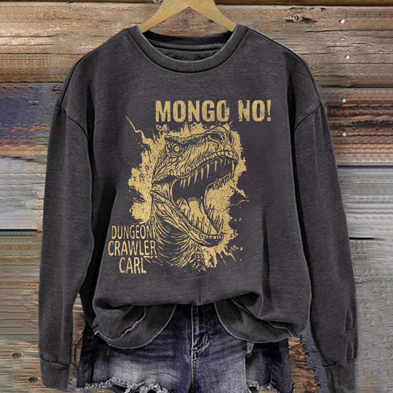 MONGO NO! Sweatshirt