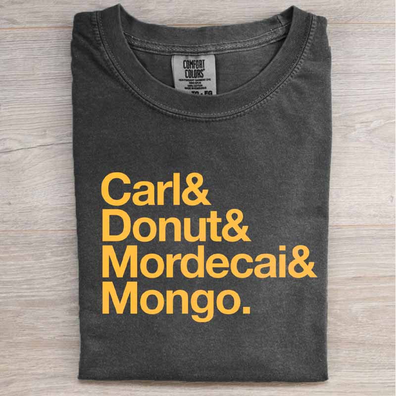 Carl ＆ Donut ＆ Mordecai ＆ Mongo Shirt