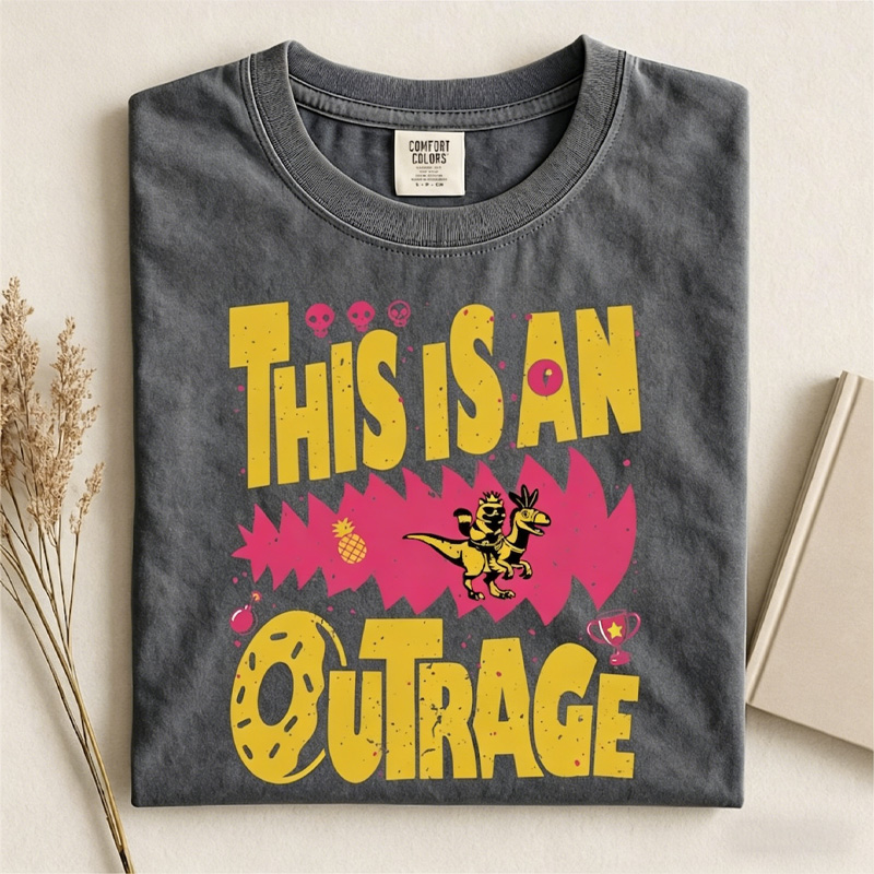 This Is An Outrage Shirt