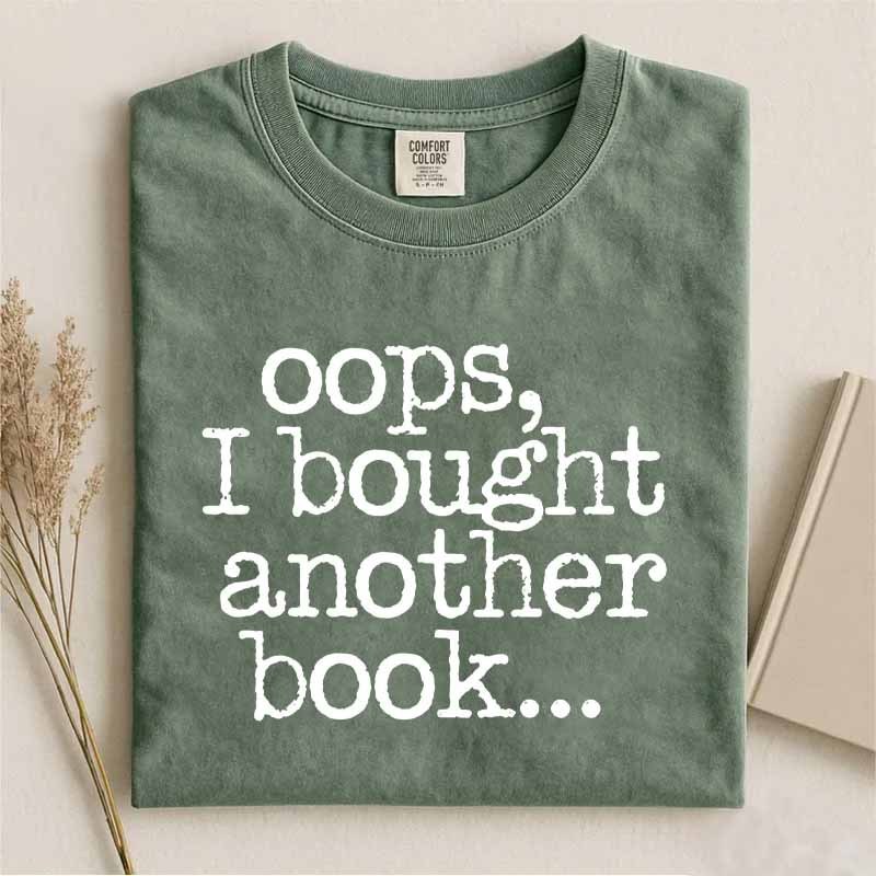Cute Oops I Bought Another Book Shirt