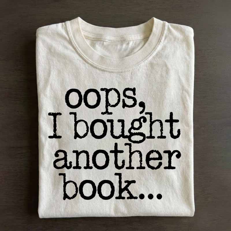 Cute Oops I Bought Another Book Shirt