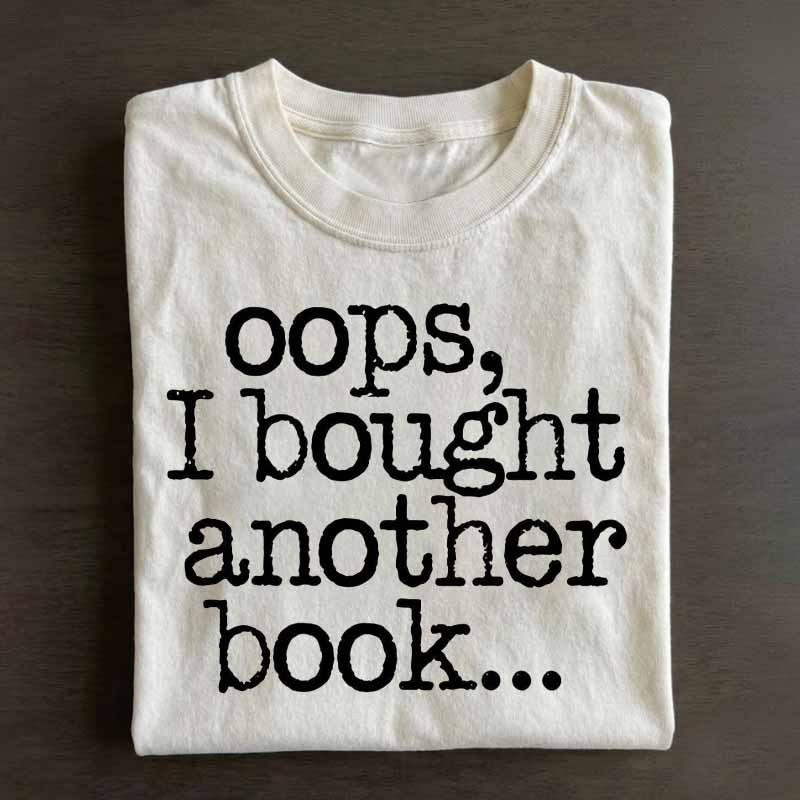 Cute Oops I Bought Another Book Shirt