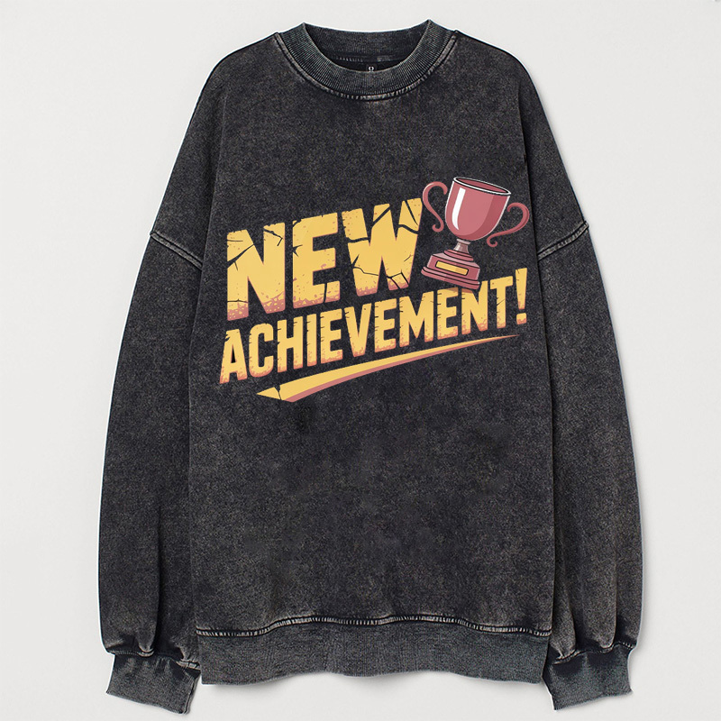 New Achievement Sweatshirt