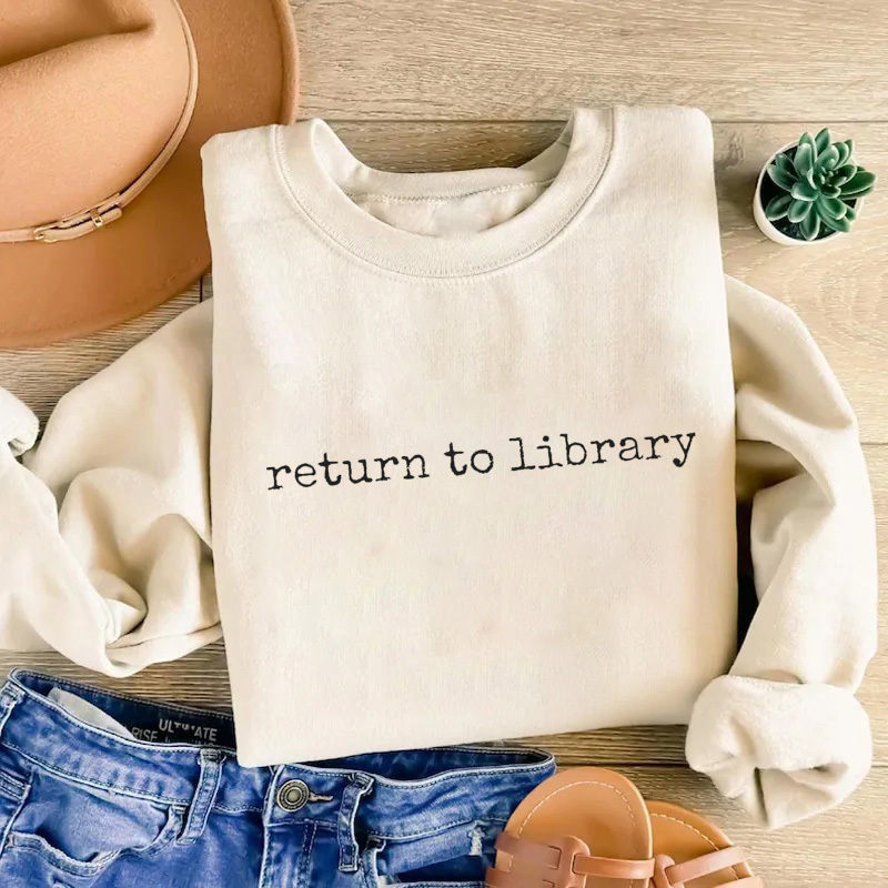 Return to library Sweatshirt Sweatshirt