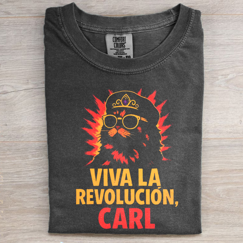 Viva La Revolucion Carl Shirt