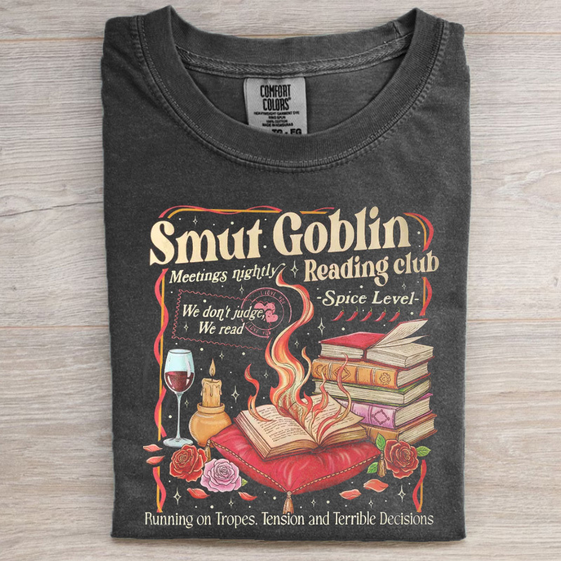 Smut Goblin Dark Romance Bookish Shirt