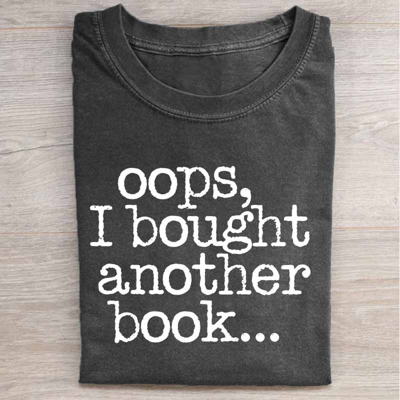 Cute Oops I Bought Another Book Shirt