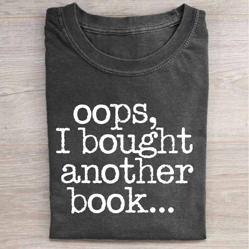 Cute Oops I Bought Another Book Shirt