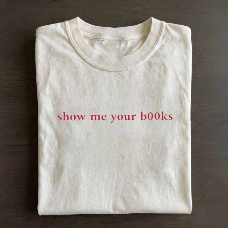 show me your b00ks Shirt