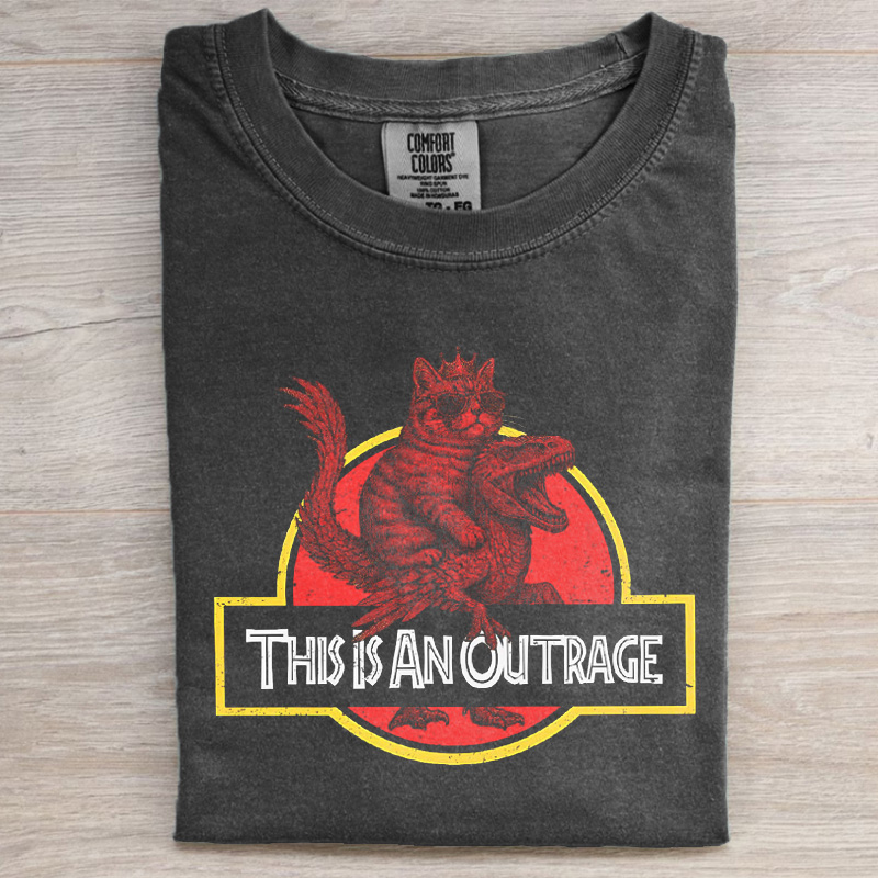 This is An Outrage Shirt