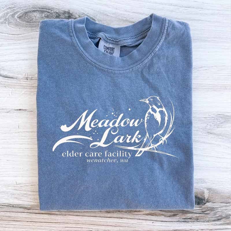 Meadow Larkk Elder Care Facility Shirt