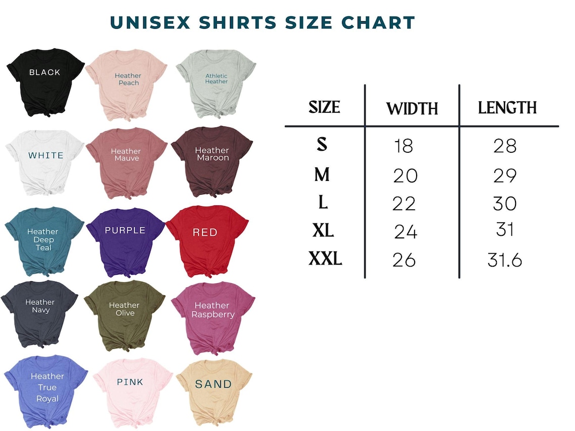 May include: A unisex shirts size chart with various shirt colors, including black, white, and red. The chart displays sizes S to XXL, with corresponding width and length measurements in inches. The text "UNISEX SHIRTS SIZE CHART" is at the top.