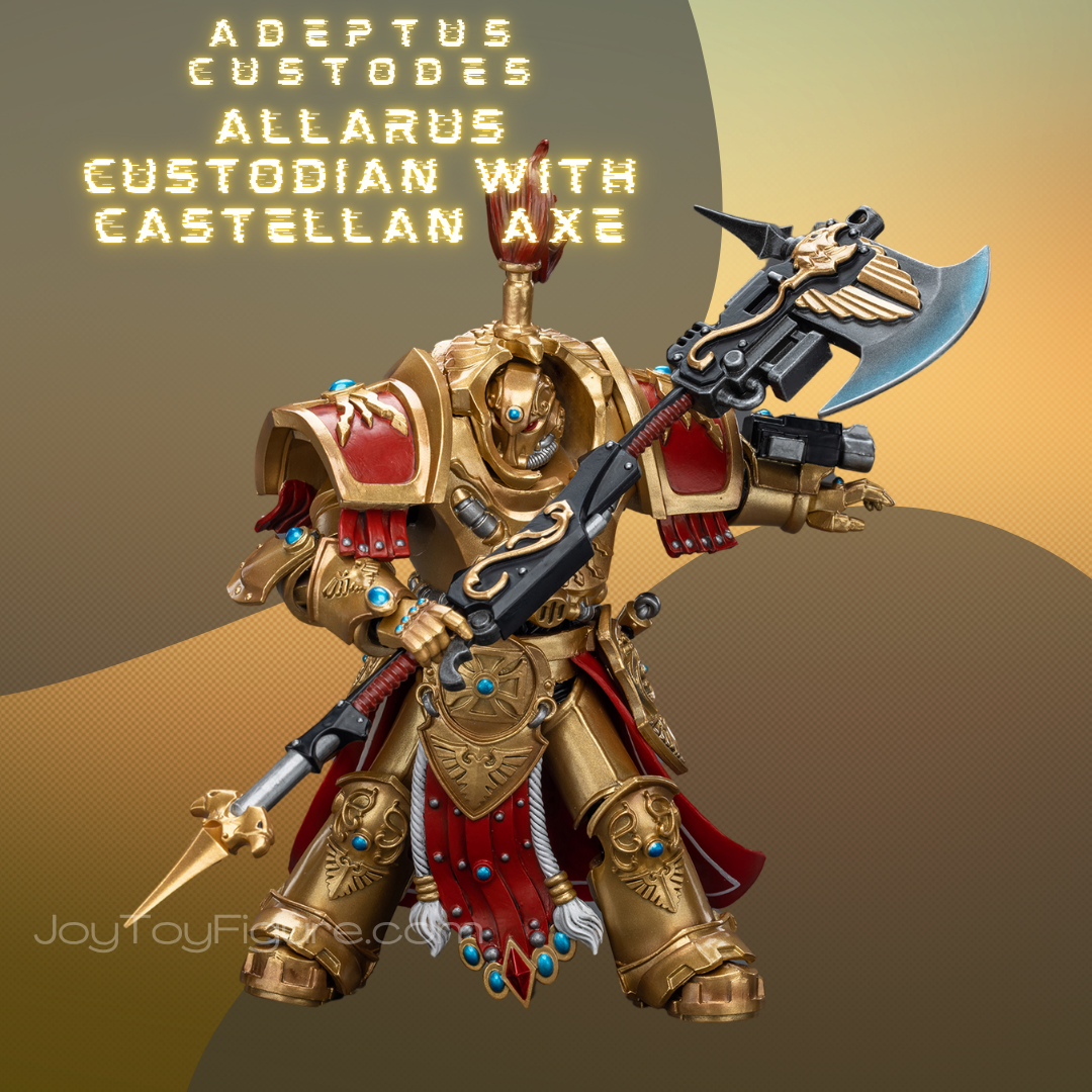 JoyToy WH40K Adeptus Custodes Allarus custodian with Castellan Axe