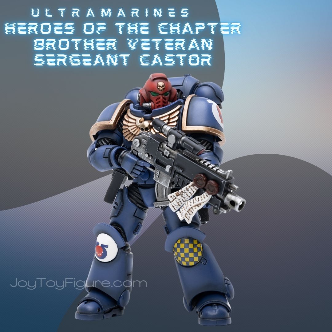 JoyToy WH40K Ultramarines Heroes of the Chapter Brother Veteran Sergeant Castor