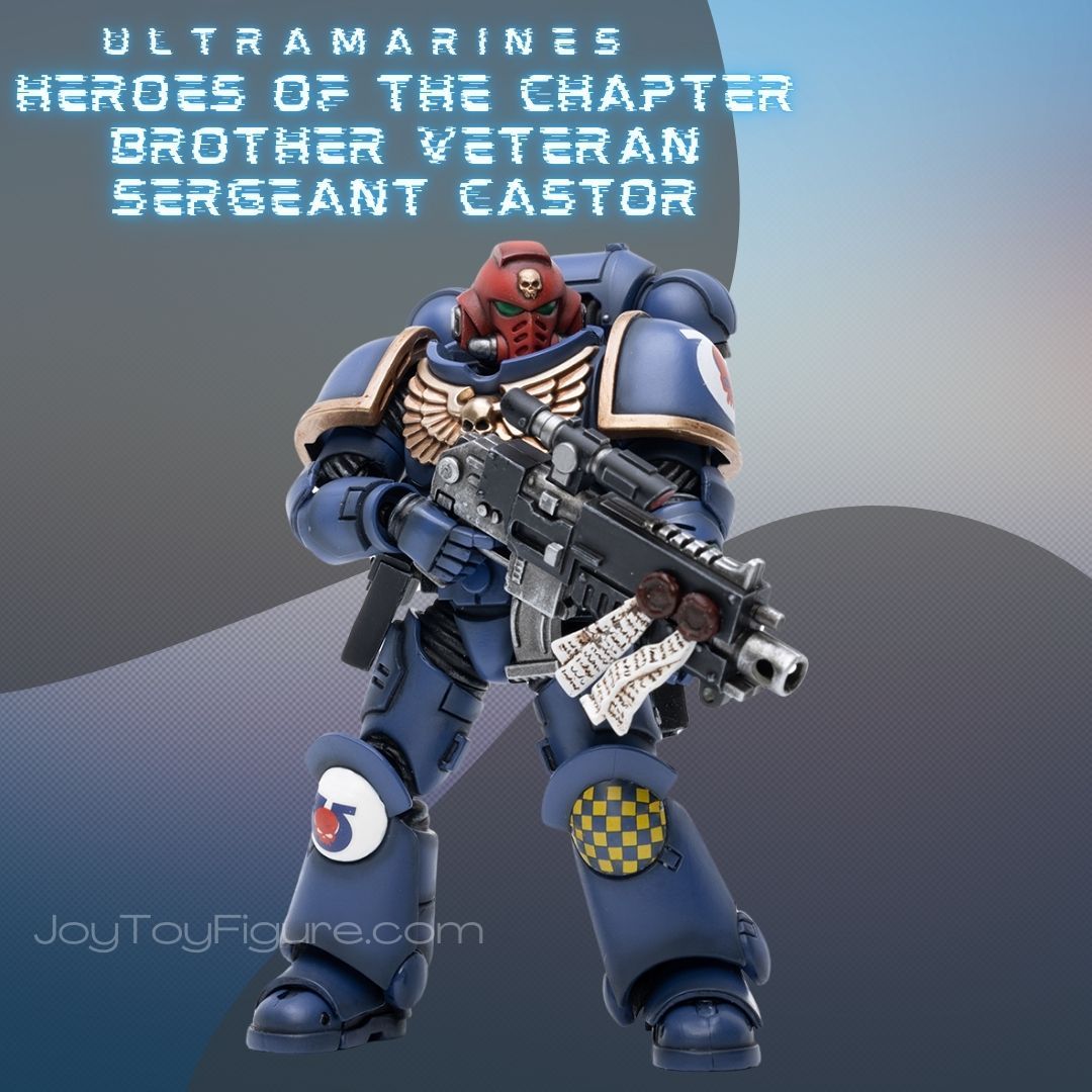 JoyToy WH40K Ultramarines Heroes of the Chapter Brother Veteran Sergeant Castor