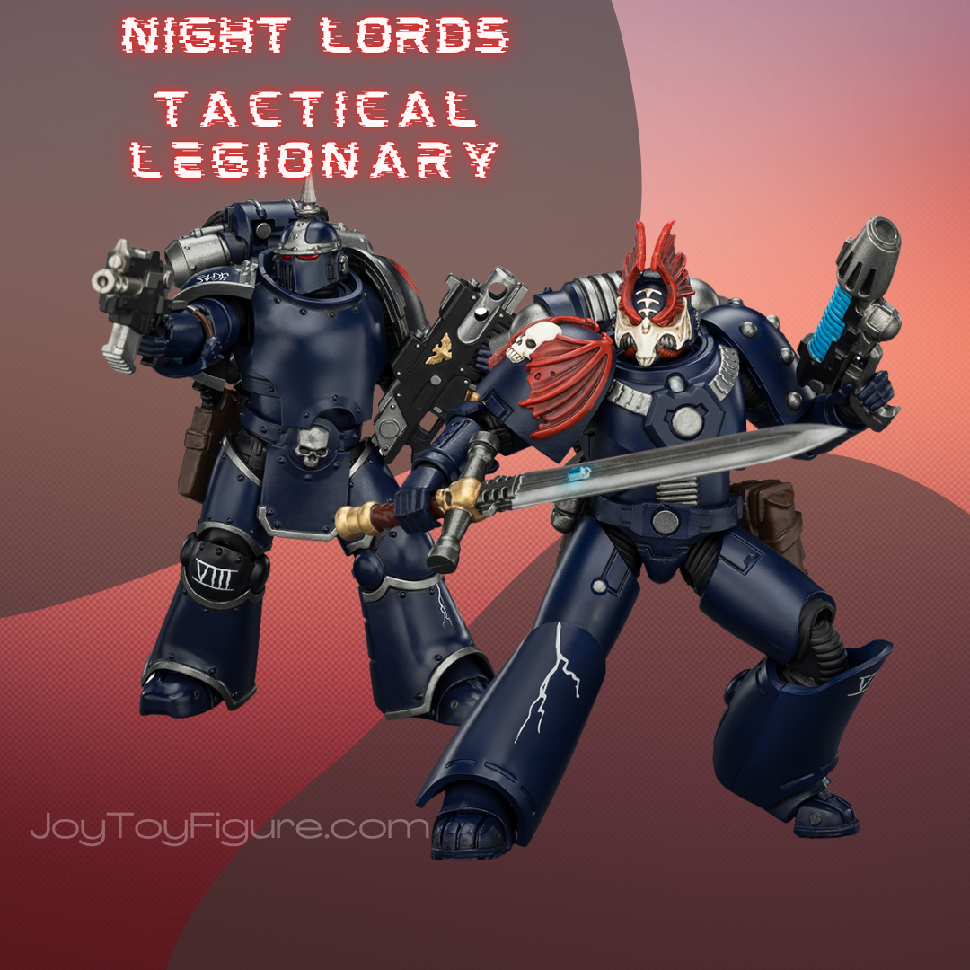 JoyToy Warhammer The Horus Heresy Night Lords Tactical Legionary