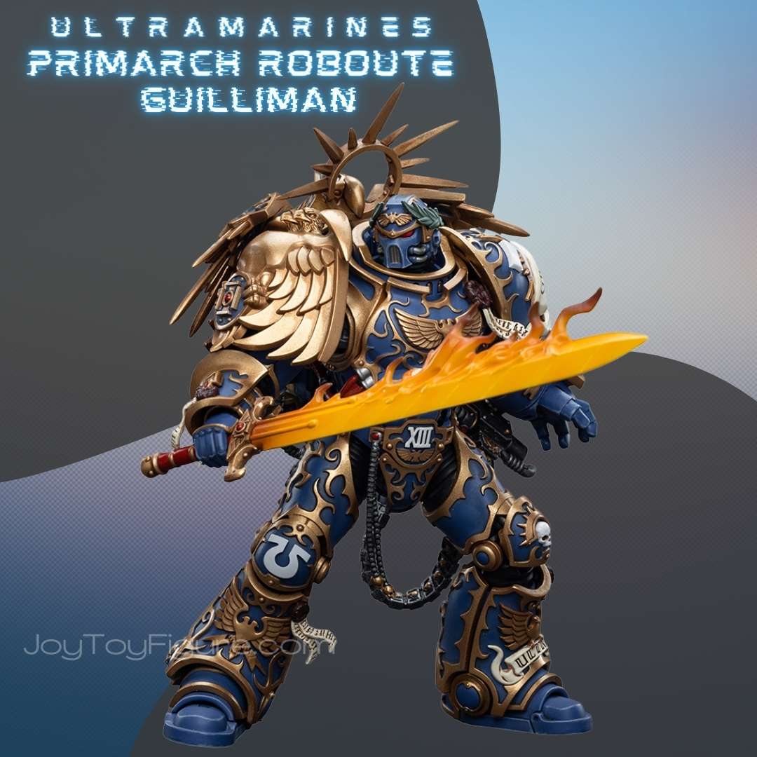 JoyToy ウォーハンマー ロブート・グィリマン JoyToy WH40K Ultramarines Primarch Roboute Guilliman
